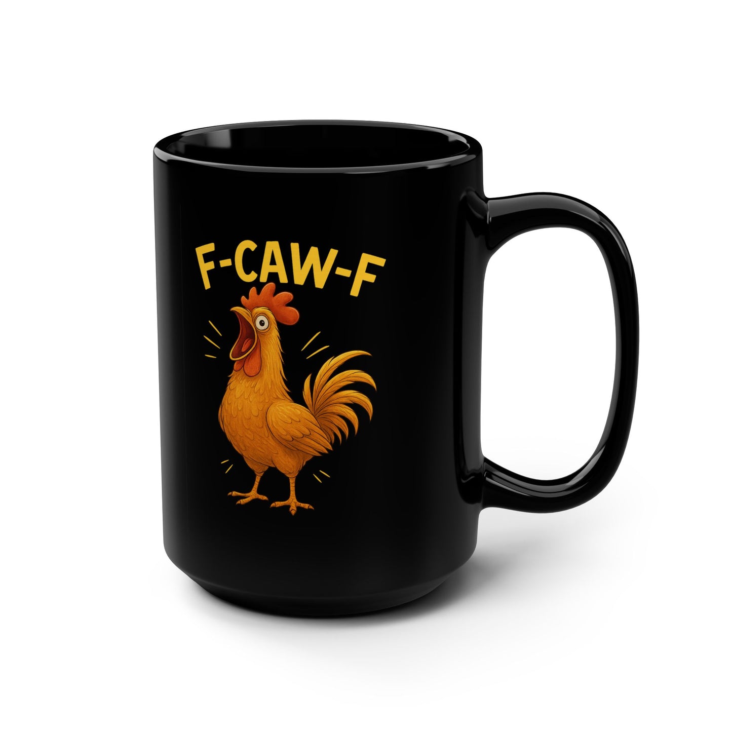 Funny Chicken Mug, 15oz Funny Coffee Mug, Rooster Gift, Kitchen Humor, Farmhouse Decor