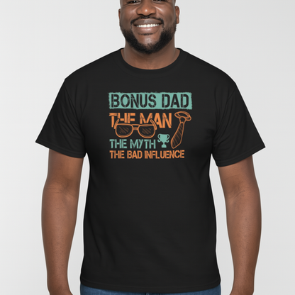 Bonus Dad | T-Shirt