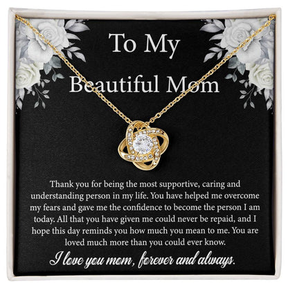 To My Beautiful Mom | I Love You Mom, Forever & Always - Love Knot Necklace