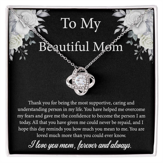 To My Beautiful Mom | I Love You Mom, Forever & Always - Love Knot Necklace