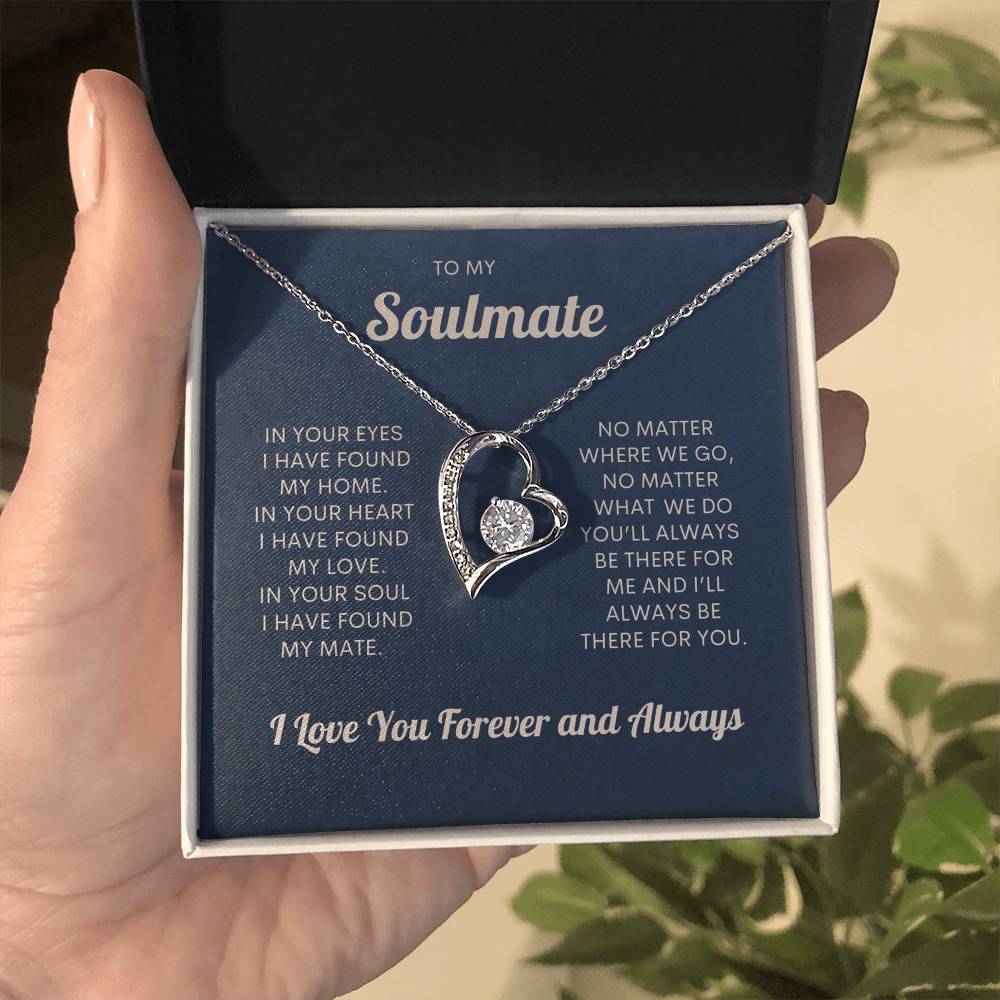 To My Soulmate | I Love You Forever & Always - Forever Love Necklace